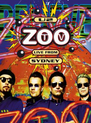 U2   - "ZOO TV LIVE FROM SYDNEY"  PER LA PRIMA VOLTA IN DVD!