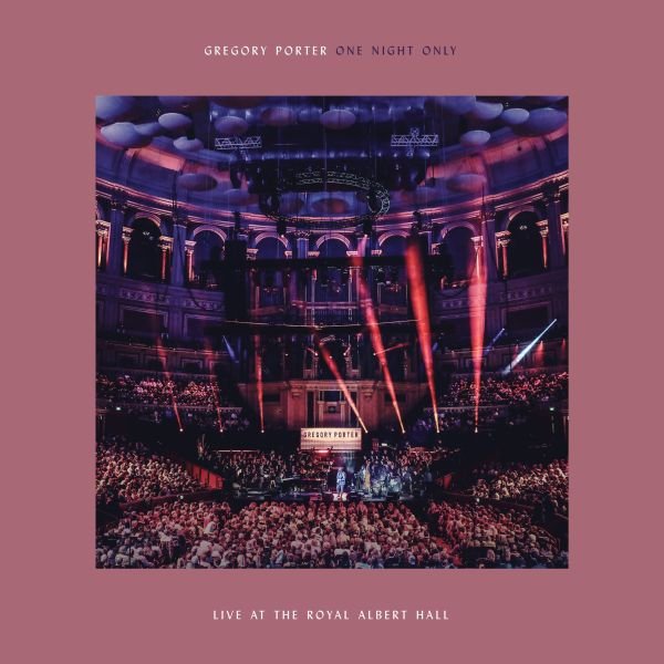 Pronti per il natale? Pronti per "One Night Only - Live at the Royal Albert Hall" di Gregory Porter?