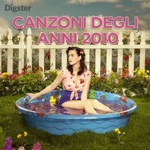 Canzoni Degli Anni 2010 - Scopri la playlist delle Canzoni degli Anni 2010: un viaggio tra le brani iconici che hanno segnato il decennio.