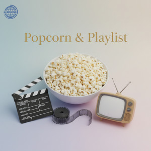 Popcorn & Playlist