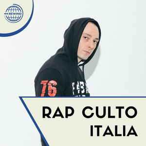 Street Rewind - Rap Culto Italia