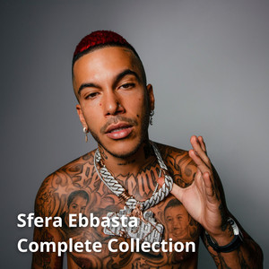Sfera Ebbasta - Complete Collection