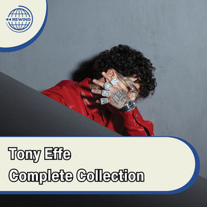 Tony Effe - Complete Collection