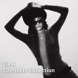Ele A - Complete Collection
